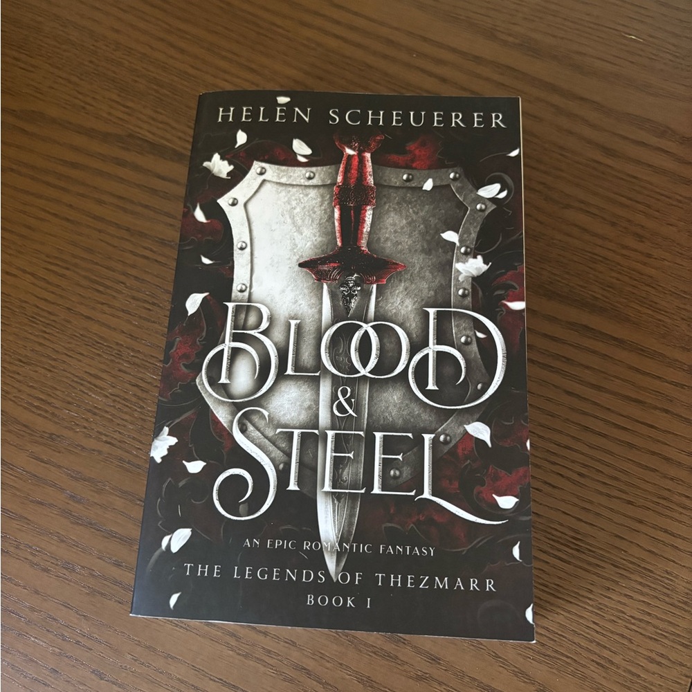 Blood & Steel Book by Helen Scheuerer